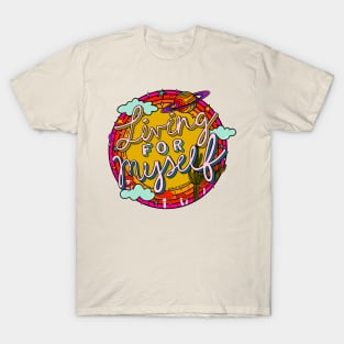 Living for Myself T-Shirt